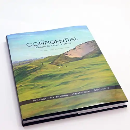 The Confidential Guide to Golf Courses Volume 1: Great Britain and Ireland