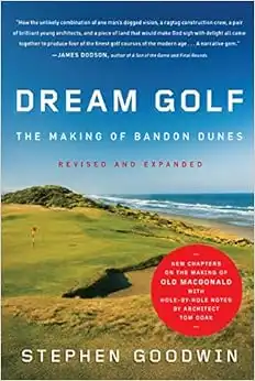 Dream Golf: The Making of Bandon Dunes